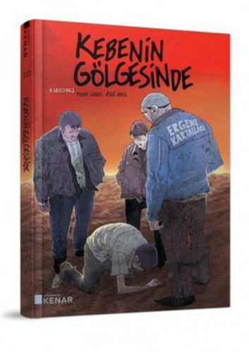 Kebenin Gölgesinde