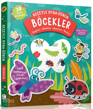 Keçeyle Oyna - Öğren Böcekler (Ciltli)
