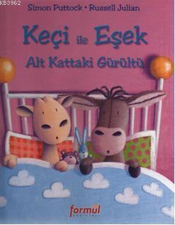 Keçi ile Eşek Alt Kattaki Gürültü