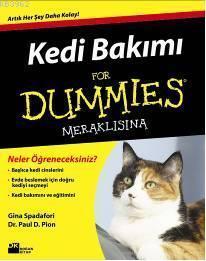 Kedi Bakımı For Dummies Meraklısına