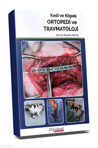 Kedi ve Köpek Ortopedi ve Travmatoloji
