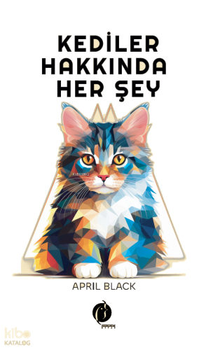 Kediler Hakkında Her Şey