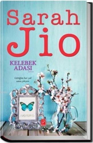 Kelebek Adası (Ciltli Özel Baskı); Gittiğim Her Yol Sana Çıkıyor