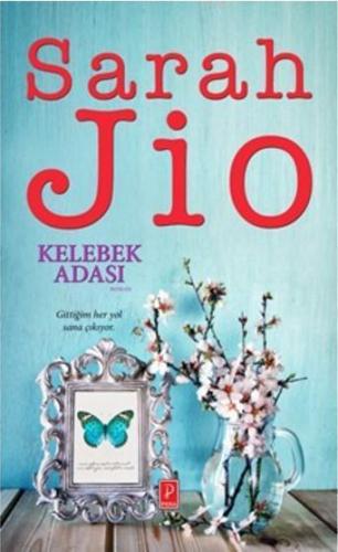 Kelebek Adası; Gittiğim Her Yol Sana Çıkıyor