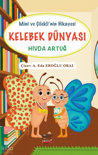 Kelebek Dünyası - Mini ve Çilekli'nin Hikayesi