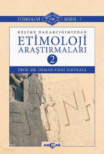 Kelime Dağarcığımızdan Etimoloji Araştırmaları 2