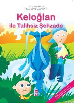 Keloğlan İle Talihsiz Şehzade