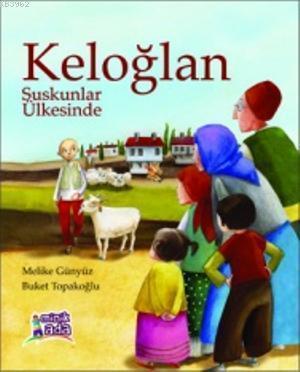 Keloğlan Suskunlar Ülkesinde