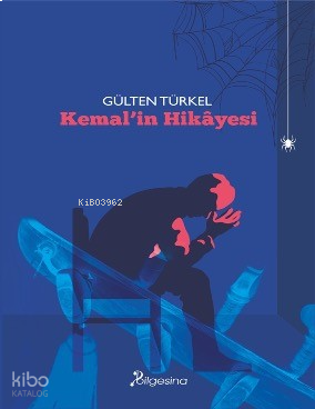 Kemal’in Hikâyesi