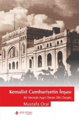 Kemalist Cumhuriyetin İnşası