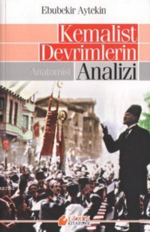 Kemalist Devrimlerin Analizi