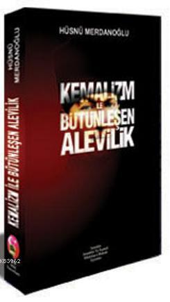 Kemalizm İle Bütünleşen Alevilik