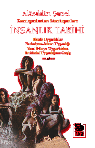 Kemirgenlerden Sömürgenlere İnsanlık Tarihi III. Kitap;Klasik Uygarlıklar, Hıristiyan-İslam Uygarlığı, Yeni Dünya Uygarlıkları, Endüstri Uygarlığına Geçiş