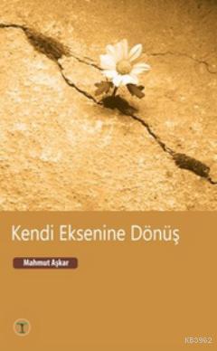 Kendi Eksenine Dönüş