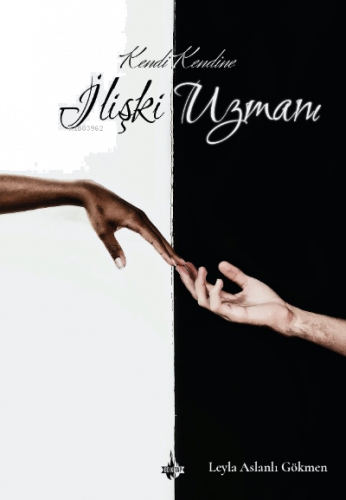 Kendi Kendine İlişki Uzmanı