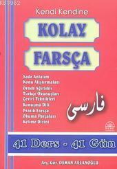 Kendi Kendine Kolay Farsça; (Örneklerle Zenginleştirilmiş 41 Ders - 41