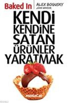 Kendi Kendine Satan Ürünler Yaratmak