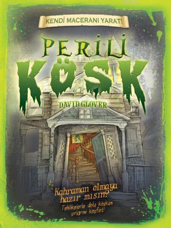 Kendi Maceranı Yarat - Perili Köşk