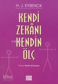 Kendi Zekanı Kendin Ölç