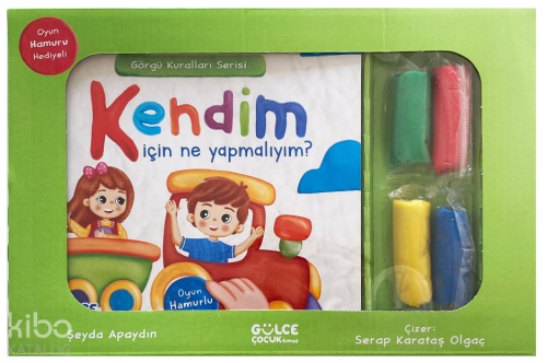 Kendim İçin Ne Yapmalıyım? - Görgü Kuralları Serisi - Oyun Hamurlu Kit