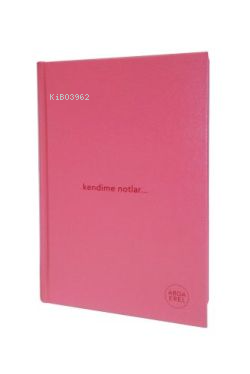 Kendime Notlar
