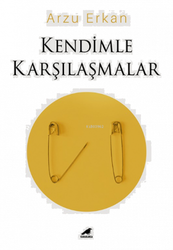 Kendimle Karşılaşmalar