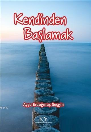 Kendinden Başlamak