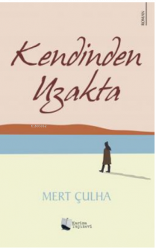 Kendinden Uzakta