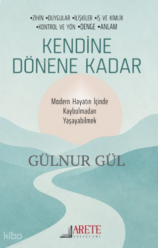 Kendine Dönene Kadar