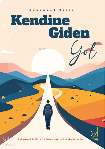Kendine Giden Yol