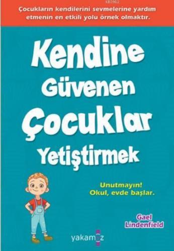 Kendine Güvenen Çocuklar Yetiştirmek