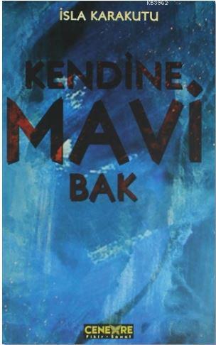 Kendine Mavi Bak