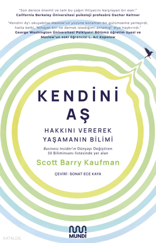 Kendini Aş;Hakkını Vererek Yaşamanın Bilimi