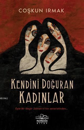 Kendini Doğuran Kadınlar