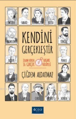 Kendini Gerçekleştir; İlham Veren 16 Gerçek Başarı Hikayesi