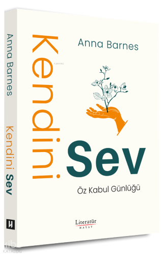 Kendini Sev;Öz Kabul Günlüğü