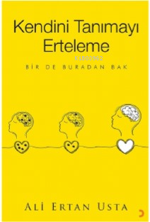 Kendini Tanımayı Erteleme