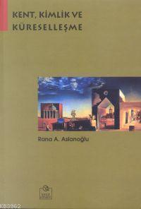 Kent Kimlik ve Küreselleşme