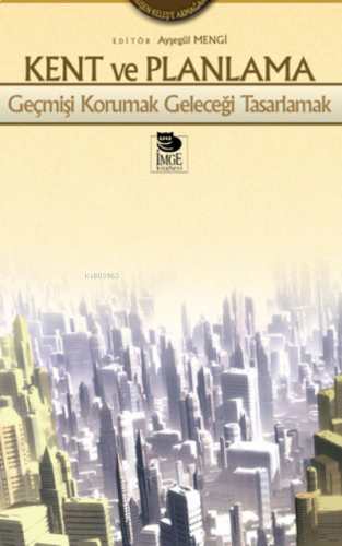Kent ve Planlama