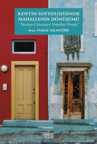 Kentin Sosyolojisinde Mahallenin Dönüşümü