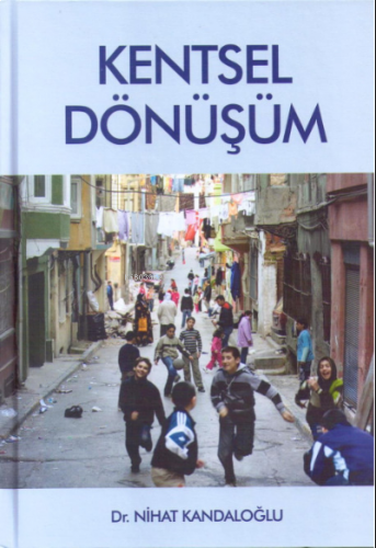Kentsel Dönüşüm