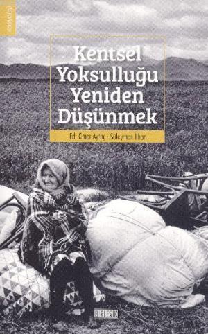 Kentsel Yoksulluğu Yeniden Düşünmek