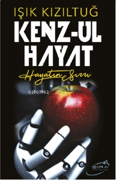 Kenz-Ul Hayat;Hayatın Sırrı