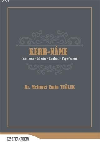 Kerb-name; İnceleme, Metin, Sözlük, Tıpkıbasım