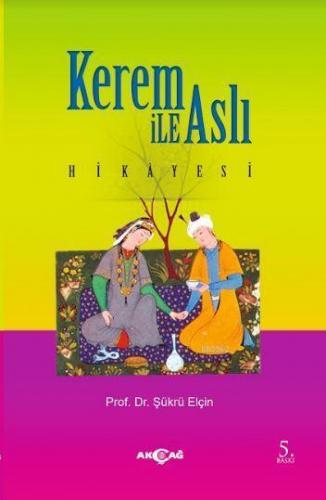 Kerem İle Aslının Hikayesi