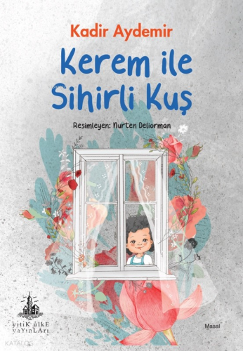 Kerem ile Sihirli Kuş