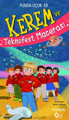 Kerem ve Teknofest Macerası