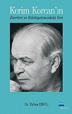 Kerim Korcan'ın Eserleri Ve Edebiyatımızdaki Yeri
