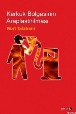 Kerkük Bölgesinin Araplaştırılması