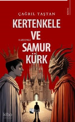 Kertenkele ve Samur Kürk